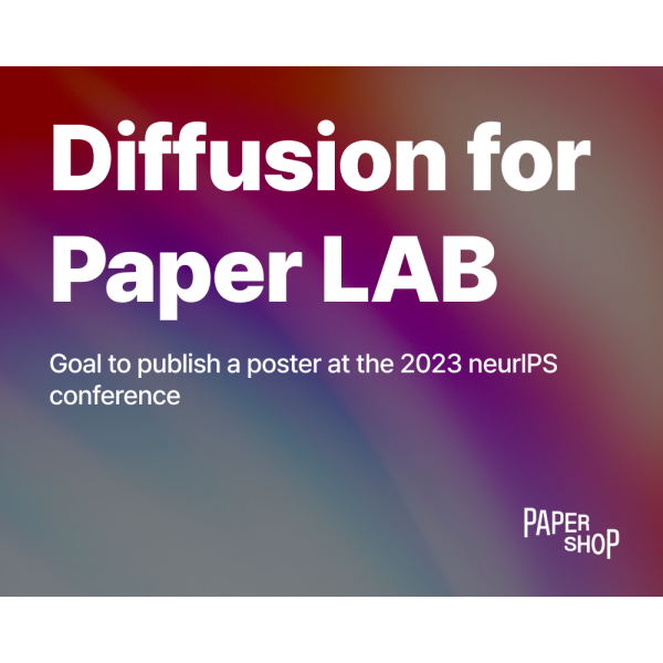 Diffusion for Paper LAB / DP LAB